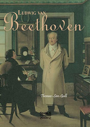 Imagen de archivo de Ludwig van Beethoven: Mit vielen Portrts, Notenbeispielen und Handschriftenfaksimiles (German Edition) a la venta por Lucky's Textbooks