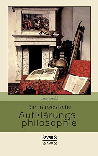 Stock image for Die franzosische Aufklarungsphilosophie for sale by Chiron Media