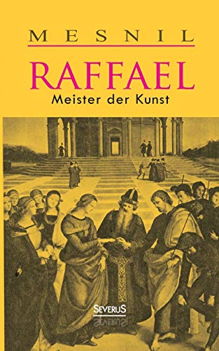 Stock image for Raffael: Meister der Kunst (German Edition) for sale by Lucky's Textbooks