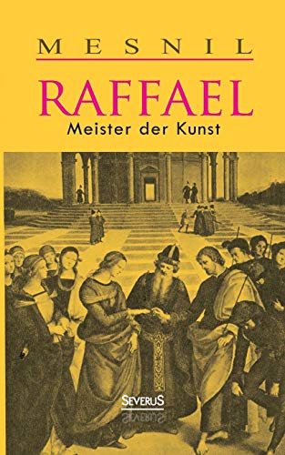 9783863479121: Raffael: Meister der Kunst (German Edition)