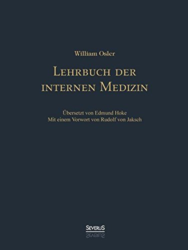Stock image for Lehrbuch der internen Medizin. Deutsche bersetzung von Oslers Principles and practice of medicine for sale by medimops