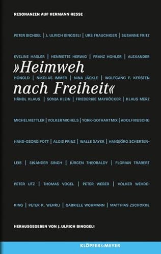 Beispielbild fr Heimweh nach Freiheit - Resonanzen auf Hermann Hesse zum Verkauf von medimops