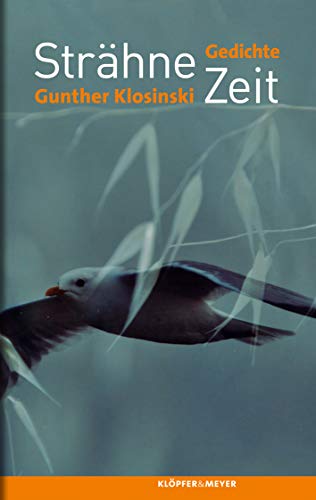 Strähne Zeit. Gedichte. - Mit einer Einführung von Karl-Josef Kuschel.