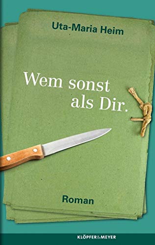 Stock image for Wem sonst als Dir.: Roman for sale by medimops
