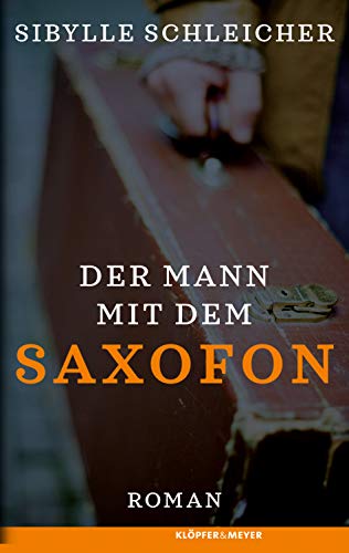 Stock image for Der Mann mit dem Saxofon for sale by Versandantiquariat Jena