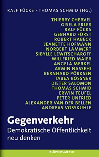 Beispielbild fr Gegenverkehr: Demokratische ffentlichkeit neu denken zum Verkauf von text + tne