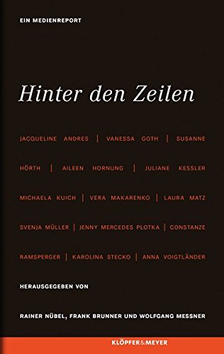 Stock image for Hinter den Zeilen - Ein Medienreport for sale by Versandantiquariat Jena