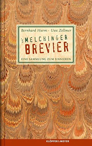 Beispielbild fr s Melchinger Brevier: Eine Sammlung zum Sinnieren zum Verkauf von medimops