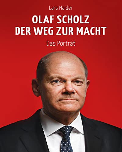 Imagen de archivo de Olaf Scholz: Der Weg zur Macht. Das Portrt a la venta por medimops