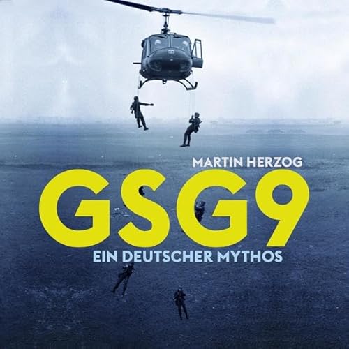 Imagen de archivo de GSG 9: Ein deutscher Mythos a la venta por medimops