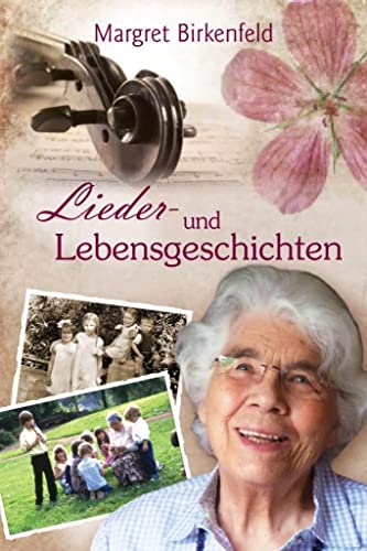 Lieder- und Lebensgeschichten.