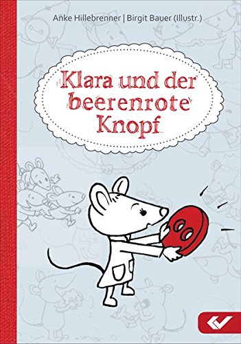 Stock image for Klara und der beerenrote Knopf for sale by medimops