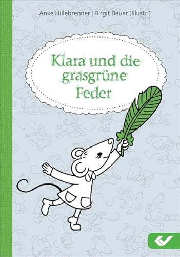 Stock image for Klara und die grasgrne Feder for sale by medimops