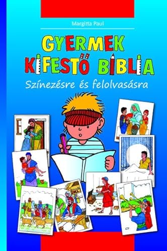 Beispielbild fr Kinder-Mal-Bibel (Ungarisch): Zum Ausmalen und Vorlesen zum Verkauf von medimops