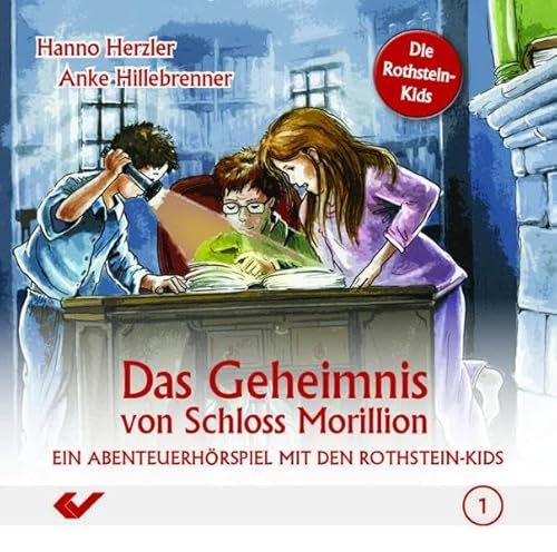 Stock image for Das Geheimnis von Schloss Morillion: Ein Abendteuer mit den Rothstein-Kids for sale by medimops