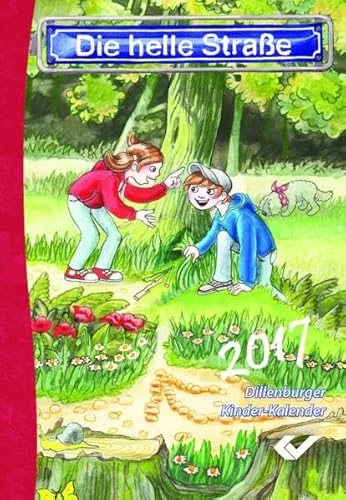 9783863533342: Die helle Strae 2017. Buchausgabe: Dillenburger Kinder-Kalender