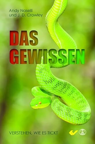 Stock image for Das Gewissen: Verstehen, wie es tickt for sale by medimops