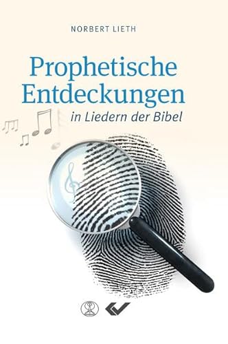 Stock image for Prophetische Entdeckungen in Liedern der Bibel for sale by medimops