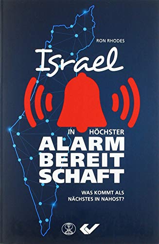 9783863536411: Israel in hchster Alarmbereitschaft: Was kommt als Nchstes in Nahost?