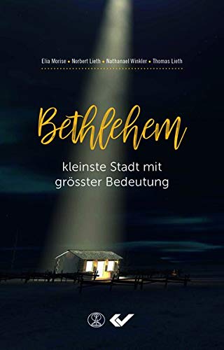 Stock image for Bethlehem, kleinste Stadt mit grter Bedeutung for sale by medimops
