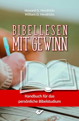 Beispielbild fr Bibellesen mit Gewinn: Handbuch fr das persnliche Bibelstudium zum Verkauf von medimops