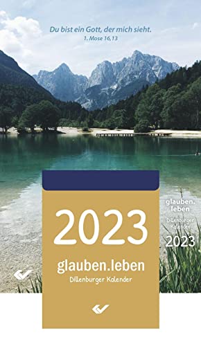 Beispielbild fr glauben.leben 2023 (Abreikalender): Dillenburger Kalender zum Verkauf von medimops