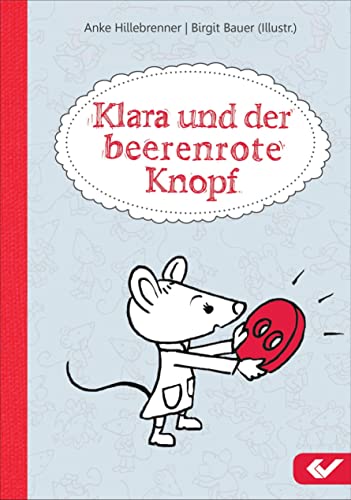 9783863539085: Klara und der beerenrote Knopf