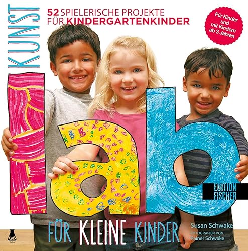 9783863551612: Kunst-Lab fr kleine Kinder: 52 spielerische Projekte fr Kindergartenkinder
