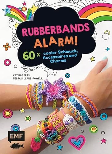 Stock image for Rubberbands-Alarm!: 60x cooler Schmuck, Accessoires und Charms for sale by medimops