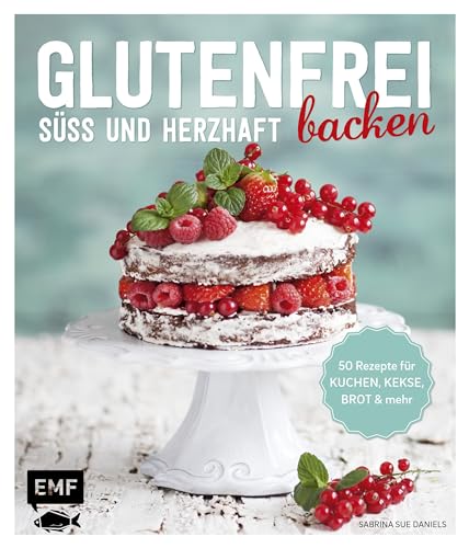 Beispielbild fr Glutenfrei backen - s und herzhaft: 50 Rezepte fr Kuchen, Kekse, Brot und mehr zum Verkauf von medimops
