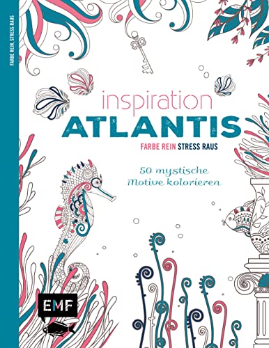 Beispielbild fr Inspiration Atlantis: Farbe rein, Stress raus / 50 mystische Motive kolorieren zum Verkauf von Reuseabook