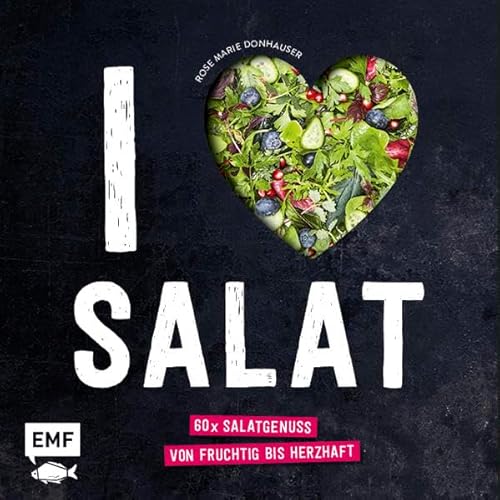 Beispielbild fr I love Salat: 60 x Salatgenuss von fruchtig bis herzhaft zum Verkauf von Wonder Book