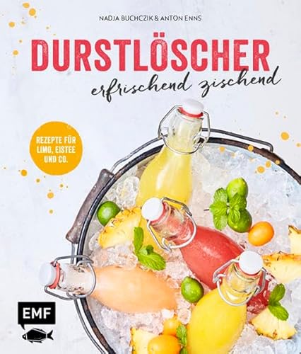 9783863556822: Durstlscher - erfrischend zischend: Rezepte fr Limo, Eistee und Co.