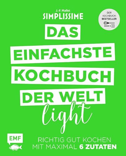 Beispielbild fr Simplissime - Das einfachste Kochbuch der Welt Light zum Verkauf von medimops