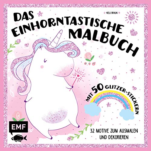 Stock image for Das einhorntastische Malbuch -Language: german for sale by GreatBookPrices
