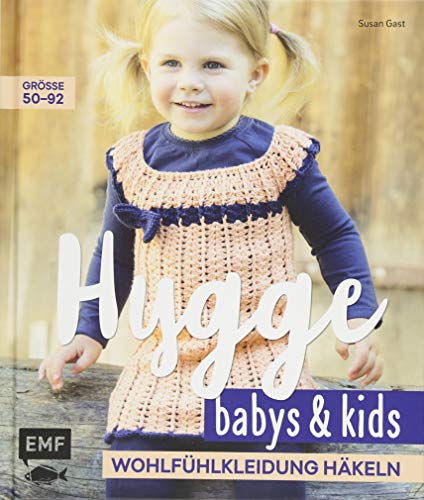 9783863559182: Hygge Babys und Kids - Wohlfhlkleidung hkeln: Gre 50-92