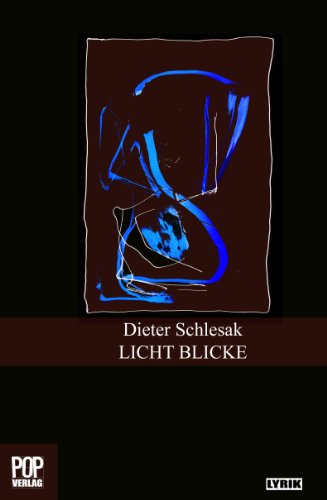 9783863560447: Licht Blicke (Lyrik) - Schlesak, Dieter