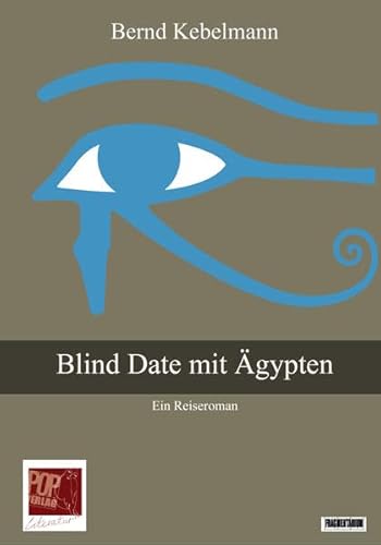 Beispielbild fr Blind Date mit gypten Ein Reiseroman zum Verkauf von Buchpark