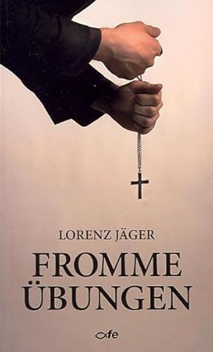 Fromme Übungen. - Jäger, Lorenz