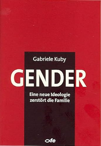 Stock image for Gender: Eine neue Ideologie zerstrt die Familie for sale by medimops