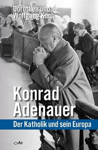 Imagen de archivo de Konrad Adenauer -Language: german a la venta por GreatBookPrices