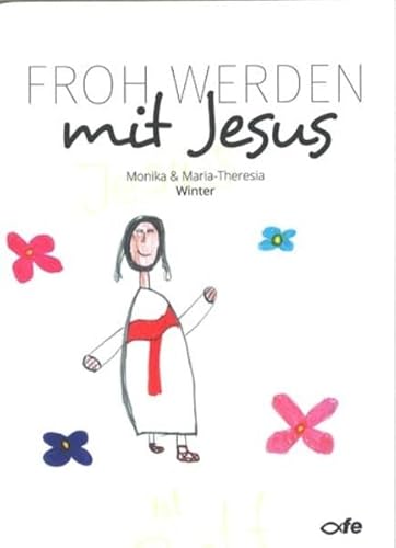 Stock image for Froh werden mit Jesus for sale by Buchpark