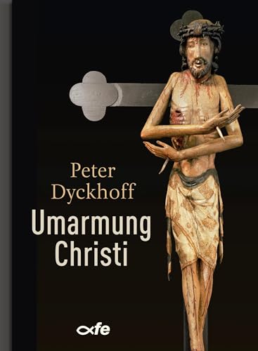 Imagen de archivo de Umarmung Christi -Language: german a la venta por GreatBookPrices