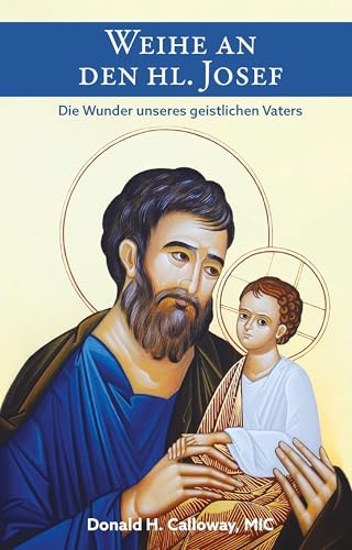 Imagen de archivo de Weihe an den heiligen Josef -Language: german a la venta por GreatBookPrices