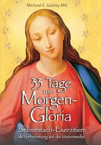 Stock image for 33 Tage zum Morgen-Gloria for sale by Blackwell's