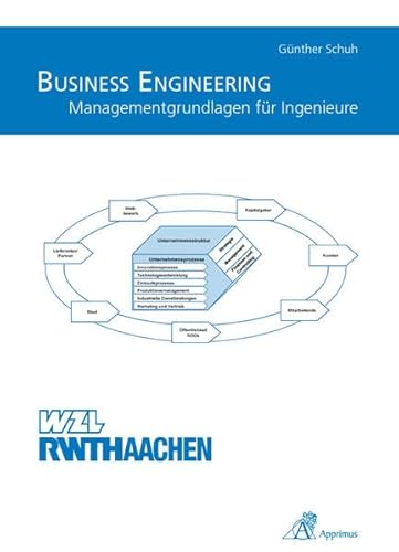 Beispielbild fr Business Engineering: Managementgrundlagen fr Ingenieure zum Verkauf von medimops