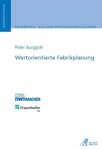 9783863590710: Wertorientierte Fabrikplanung