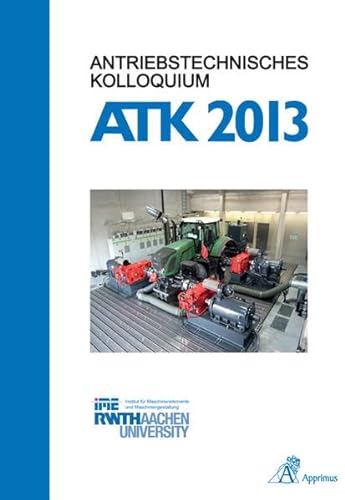 9783863590765: Antriebstechnisches Kolloquium ATK 2013