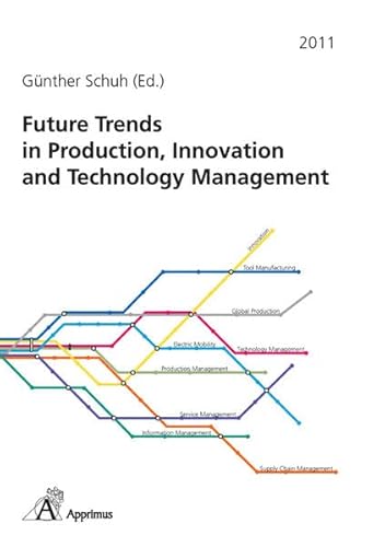 Imagen de archivo de Future Trends in Production, Innovation and Technology Management a la venta por Anybook.com