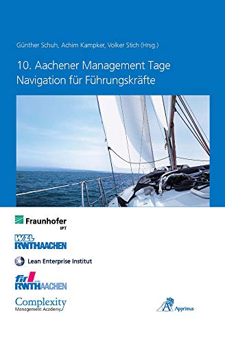 9783863591557: 10. Aachener Management Tage: Navigation fr Fhrungskrfte